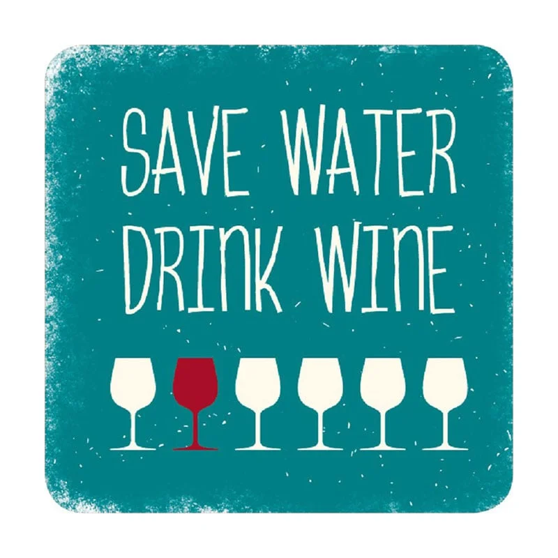 Gespaensterwald Magnet, Save water drink wine