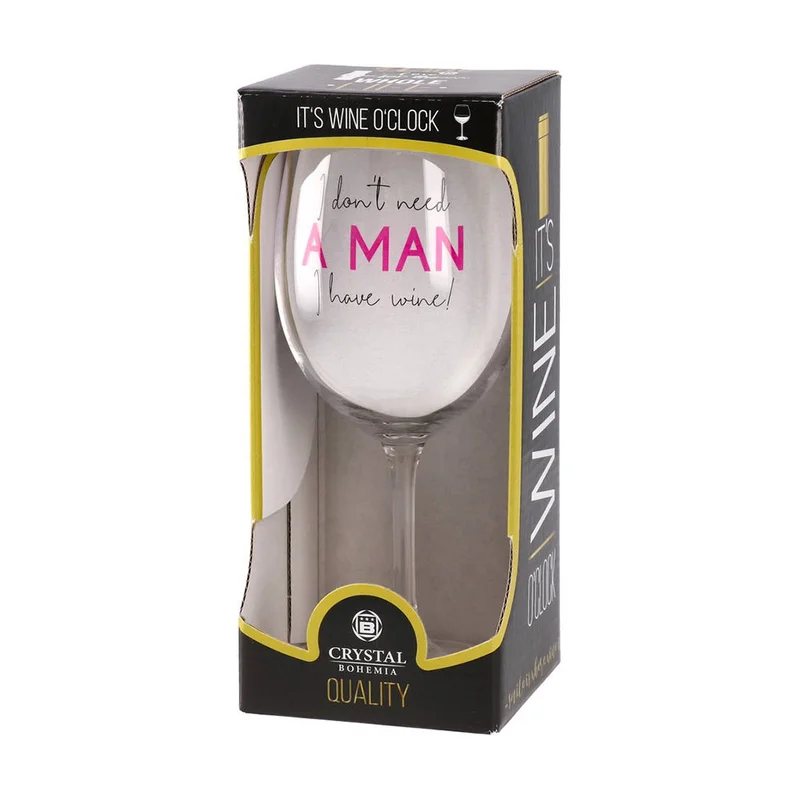 TAKK MOOD WINE GLASS GLASS I DON'T NEED A MAN I HAVE WINE