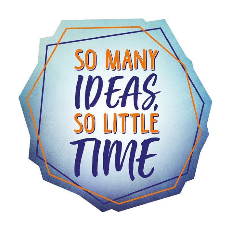 Gespaensterwald Magnet “So many ideas, so little time”