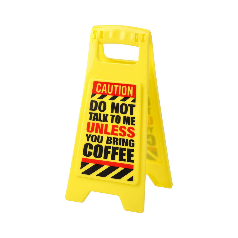 TAKK OFFI YORBO SIGN WARNING