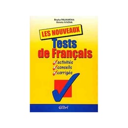 Les Nouveaux - Tests de Francais, Activites, Conseiks, Corriges