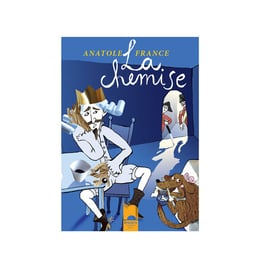 Адаптирана приказна новела La Chemise, Anatol France, Просвета