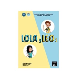 Учебна тетрадка по испански език Lola y Leo, Cuaderno de ejercicios, A1.1, в комплект с аудио материал, Pons